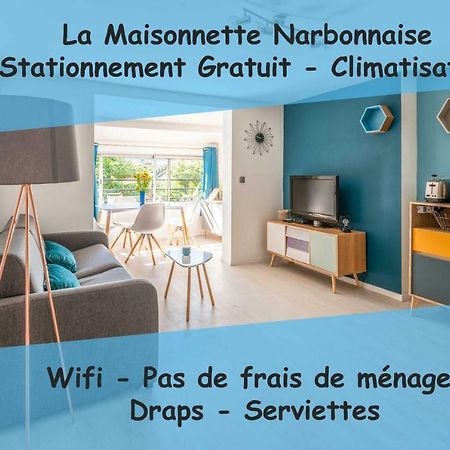La Maisonnette Narbonnaise Narbona Exterior foto